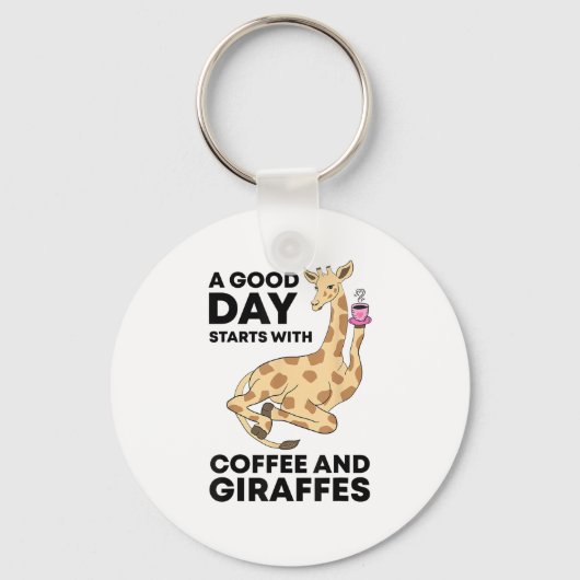Porte-clés A Good Day Starts With Coffee & Giraffe Gift Funny (Recto)