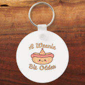 Porte-clés A Weenie Bit Older A Cute And Funny Hot Dog Birthd (Recto)