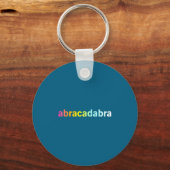 Porte-clés Abracadabra - Funny Cool Magic Quote  (Recto)