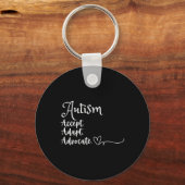 Porte-clés Accepter Adapt Advocate Autism Support Funny Autis (Recto)