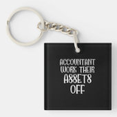 Porte-clés Accountant Work Their Assets Off (Devant)