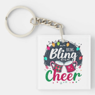 Porte-clés "Achetez le Bling, Apportez la Joie."