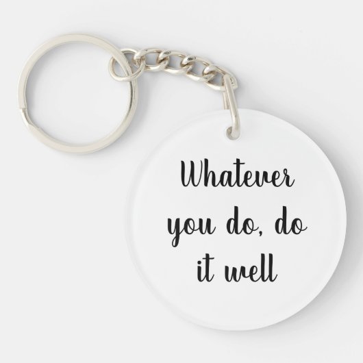 Porte-clés Acrylic Key-chain,Short Quotes key-chain (Devant)