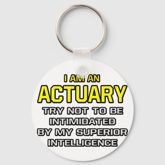 Porte-clés Actuaire...Intelligence supérieure (Recto)