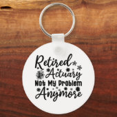 Porte-clés Actuaire Retraité Plus Mon Problème (Recto)