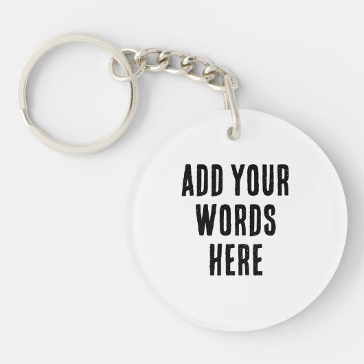 Porte-clés Add Your Words Here Custom Customized Personalized (Devant)