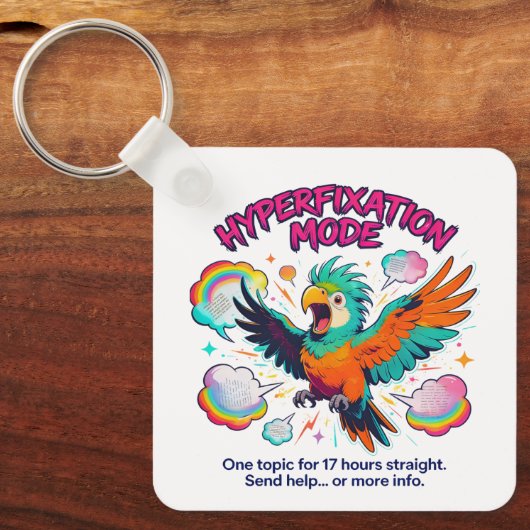 Porte-clés ADHD Hyperfixation Mode Funny Neurodiversity (Recto)