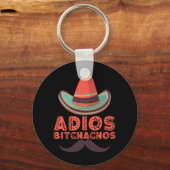 Porte-clés Adios Bitchachos Sombrero Retro Cinco De Mayo (Recto)