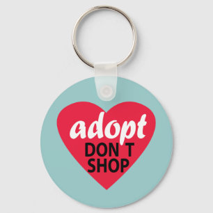 Porte-clés Adopt ne font pas des emplettes