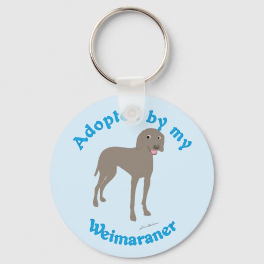 Porte-clés Adopté par My Weimaraner (Recto)