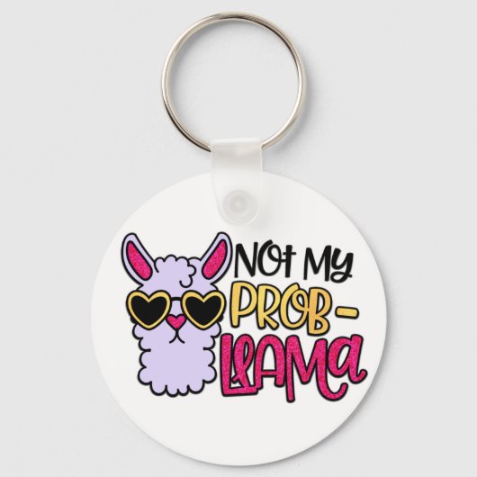 Porte-clés Adorables LLama Love Not My Probllama (Recto)