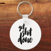 Porte-clés Adult Get Sht Done Motivational Quote  (Recto)