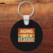 Porte-clés Aging Like Clic Funny Retro Sarcastic Birthday (Recto)