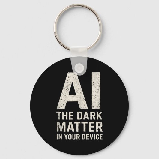 Porte-clés Ai Dark Ogy _ Science & Tech Gift Slogan Tank (Recto)