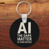 Porte-clés Ai Dark Ogy _ Science & Tech Gift Slogan Tank (Recto)