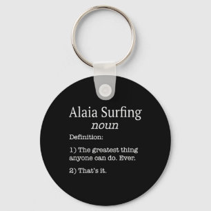 Porte-clés Alaia Surfers Alaia Surfer Drôle Fausse Définition