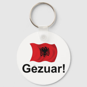 Porte-clés Albanais Gezuar ! (Acclamations)
