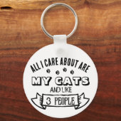 Porte-clés All I Care About are MY CATS, Funny Cat Quote (Verso)