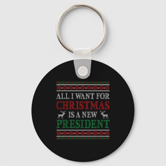 Porte-clés All I Want For Christmas Is New President Ugly Chr (Recto)