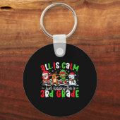 Porte-clés All Is Calm Just Kidding This Is 3rd Grade Christm (Recto)