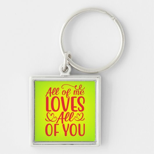 Porte-clés All of Me Loves All of You-67519 (Devant)