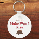 Porte-clés All size Make Wood Rise (Verso)
