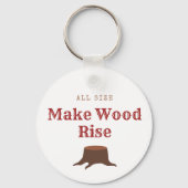 Porte-clés All size Make Wood Rise (Verso)