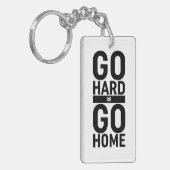 Porte-clés Allez-Y Dur Ou Retournez Chez Vous (Devant gauche)