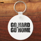 Porte-clés Allez-y ou retournez à la maison (Recto)