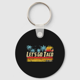 Porte-clés Allons-y Taco Établie 2025 Drôle Rétro Golfe De Ta