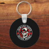 Porte-clés Always Tired Never Broke Skull (on Back) (Recto)