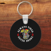 Porte-clés Always Tired Never Broke Skull (on Back)  (Recto)