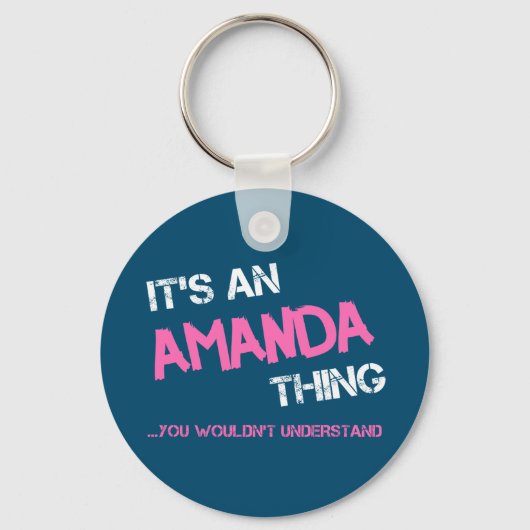 Porte-clés Amanda chose que tu ne comprendrais pas la nouveau (Recto)