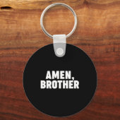 Porte-clés Amen Brother (Recto)