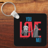 Porte-clés AMIS™ | Citation You Love Me (Recto)