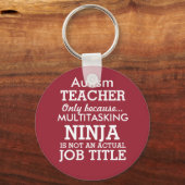 Porte-clés Amusant Autisme Besoins spéciaux Enseignant (Recto)