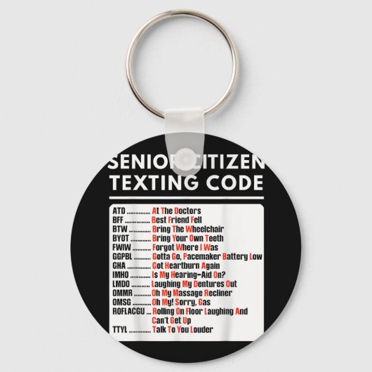 Porte-clés Amusant citoyen âgé Code de Textes Tee (Recto)
