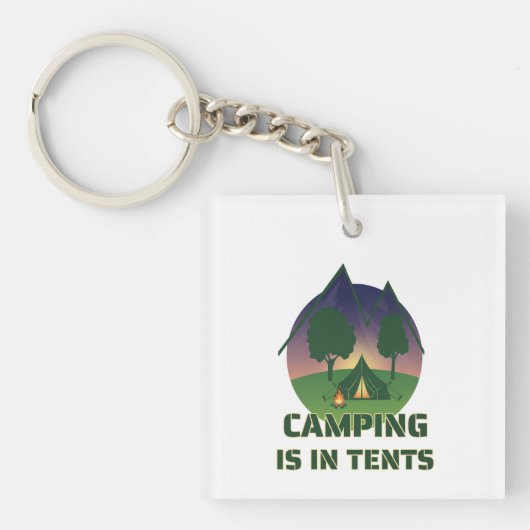 Porte-clés Amusant "Le Camping Est Dans Les Tentes" Pun D'Ave (Devant)