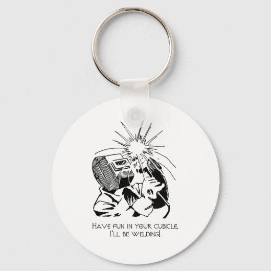 Porte-clés Amusez-vous dans votre cabine, je soudrai ! (Recto)