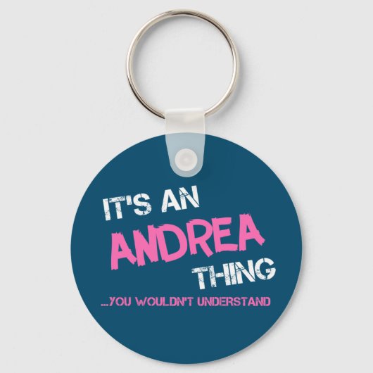 Porte-clés Andrea chose que vous ne comprendriez pas nom (Recto)
