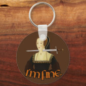 Porte-clés Anne Boleyn - Je vais bien (Recto)