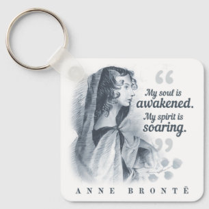 Porte-clés Anne Bronte Citation Mon Âme Est Réveillée