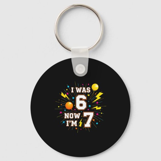 Porte-clés Anniversaire 7 Ans J'avais 6 Ans Maintenant J'ai 7 (Recto)