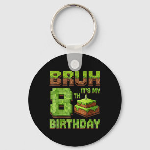 Porte-clés Anniversaire drôle Boy Bruh Son 8ème Anniversaire