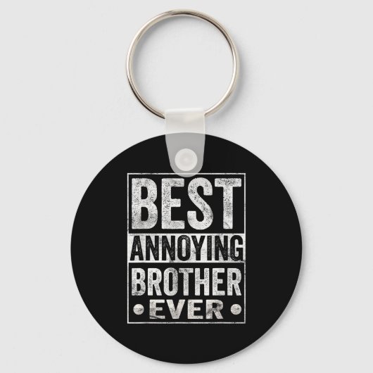 Porte-clés Annoying Brother Ever Funny Sibling (Recto)