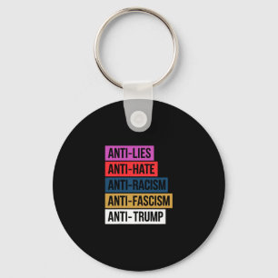 Porte-clés Anti Haine Mensonges Racisme Fascisme Résister Pro