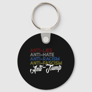 Porte-clés Anti Mensonges Anti Haine Anti Racisme Anti Fascis