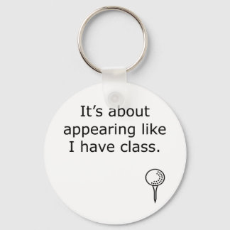 Porte-clés Apparemment, J'Ai Un Design De Golf De Classe