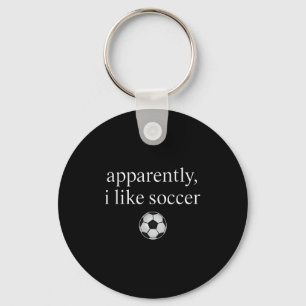 Porte-clés Apparemment, J'Aime Le Soccer Drôle Soccer Saison