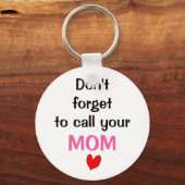 Porte-clés Appelez votre MOM (Recto)